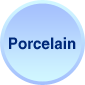 Porcelain